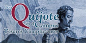 Exposicin Don Quijote en el Campus: Tesoros Complutenses.