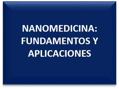 Curso: Nanomedicina: fundamentos y aplicaciones