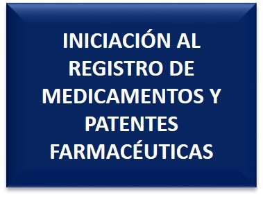 Curso: Iniciación al registro de medicamentos y patentes farmacéuticas