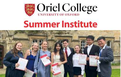 Summer Institute at Oriel College University of Oxford 2024, June 30–July 13 / July 14–27 / July 28–August 10 / August 11-24.