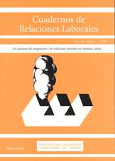 Los procesos de integraci&oacute;n y las relaciones laborales en  &Aacute;merica Latina