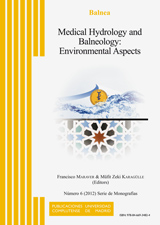Medical Hydrology and Balneology: environmental aspects Medical Hydrology and Balneology: environmental aspects