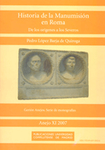 Historia de la Manumisión en Roma Historia de la Manumisión en Roma