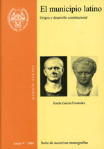 El municipio latino. Origen y desarrollo constitucional El municipio latino. Origen y desarrollo constitucional