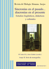 Sincronías en el pasado... diacronías en el presente. Estudios lingüísticos, didácticos y culturales Sincronías en el pasado... diacronías en el presente. Estudios lingüísticos, didácticos y culturales