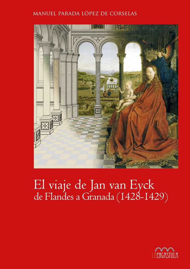 111-227-el-viaje-de-jan-van-eyck-de-flandes-a-granada-1428-1429