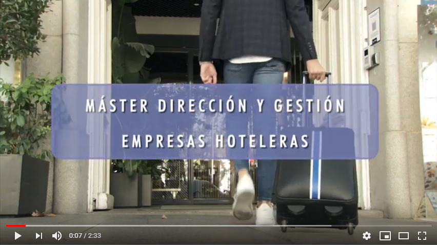 Vídeo del Máster de Dirección y Gestión de Empresas Hoteleras