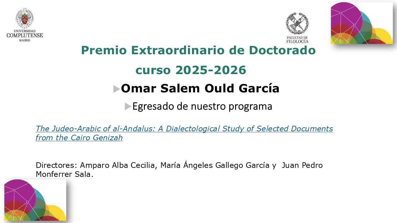 Premio Extraordinario de Doctorado  curso 2025-2026  Omar Salem Ould García  Egresado de nuestro programa.Directores: Amparo Alba Cecilia, María Ángeles Gallego García y  Juan Pedro Monferrer Sala