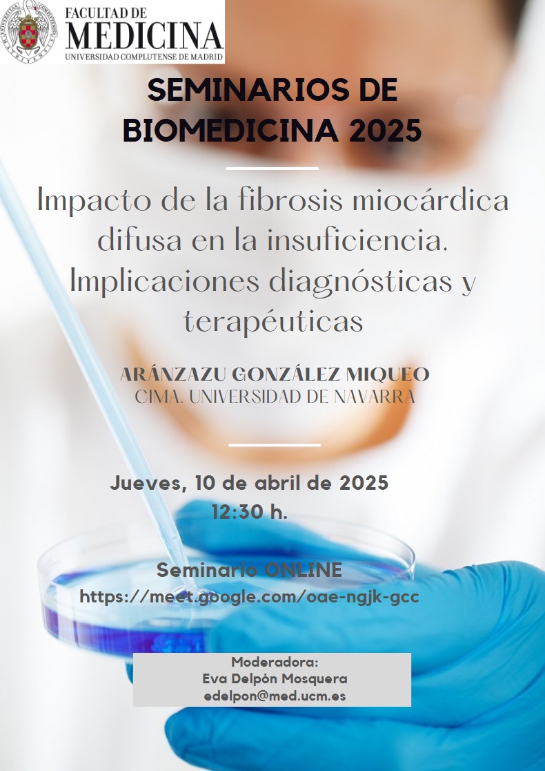 (SEMINARIOS DE BIOMEDICINA) Impacto de la fibrosis miocárdica difusa en la insuficiencia. Implicaciones diagnósticas y terapéuticas - 10 de abril de 2025