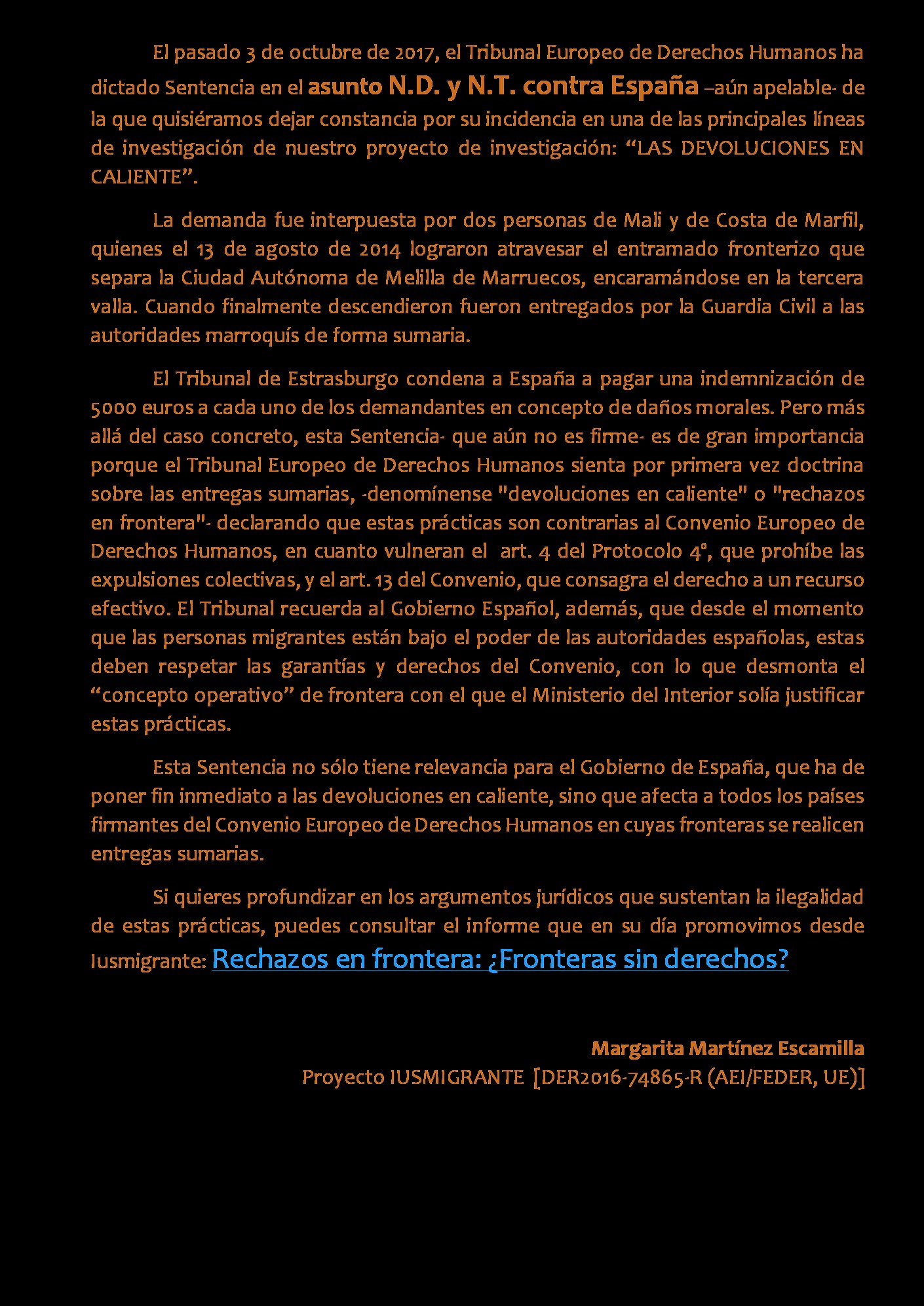 El Tribunal Europeo de Derechos Humanos sienta por primera vez doctrina sobre las entregas sumarias, - denomínense "devoluciones en caliente" o "rechazos en frontera"- declarando que estas prácticas son contrarias al Convenio Europeo