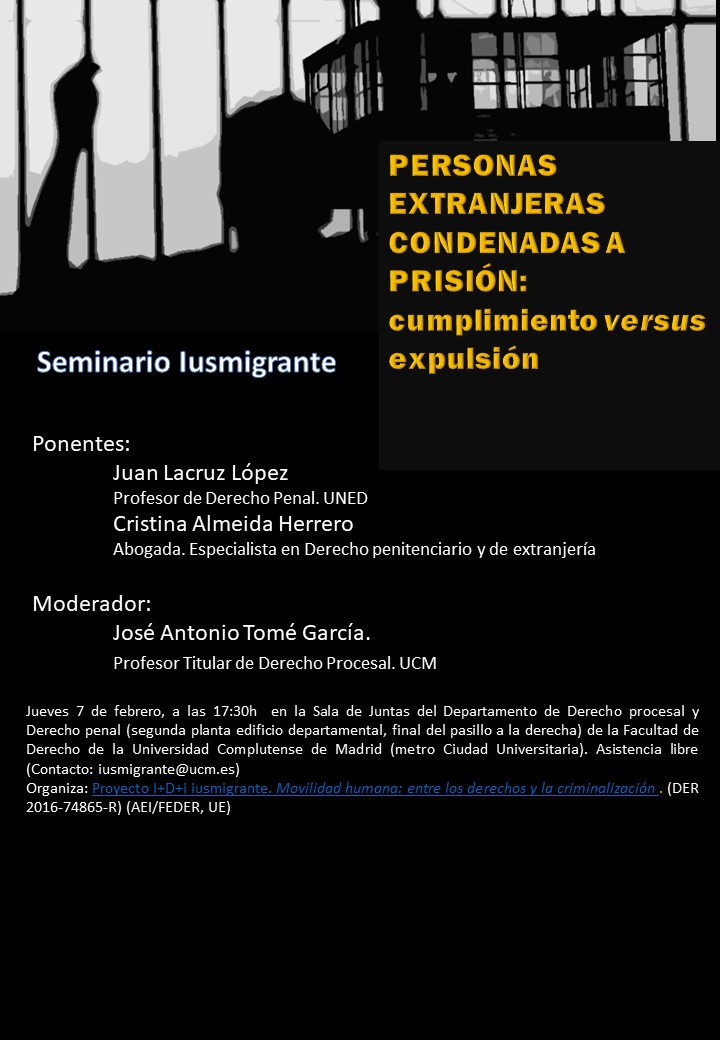 Seminario IUSMIGRANTE, 07/02/2019: "PERSONAS EXTRANJERAS CONDENADAS A PRISIÓN: cumplimiento versus expulsión"