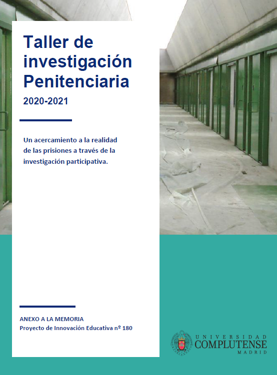 Taller de Investigación Penitenciaria: Un acercamiento a la realidad de las prisiones a través de la investigación participativa