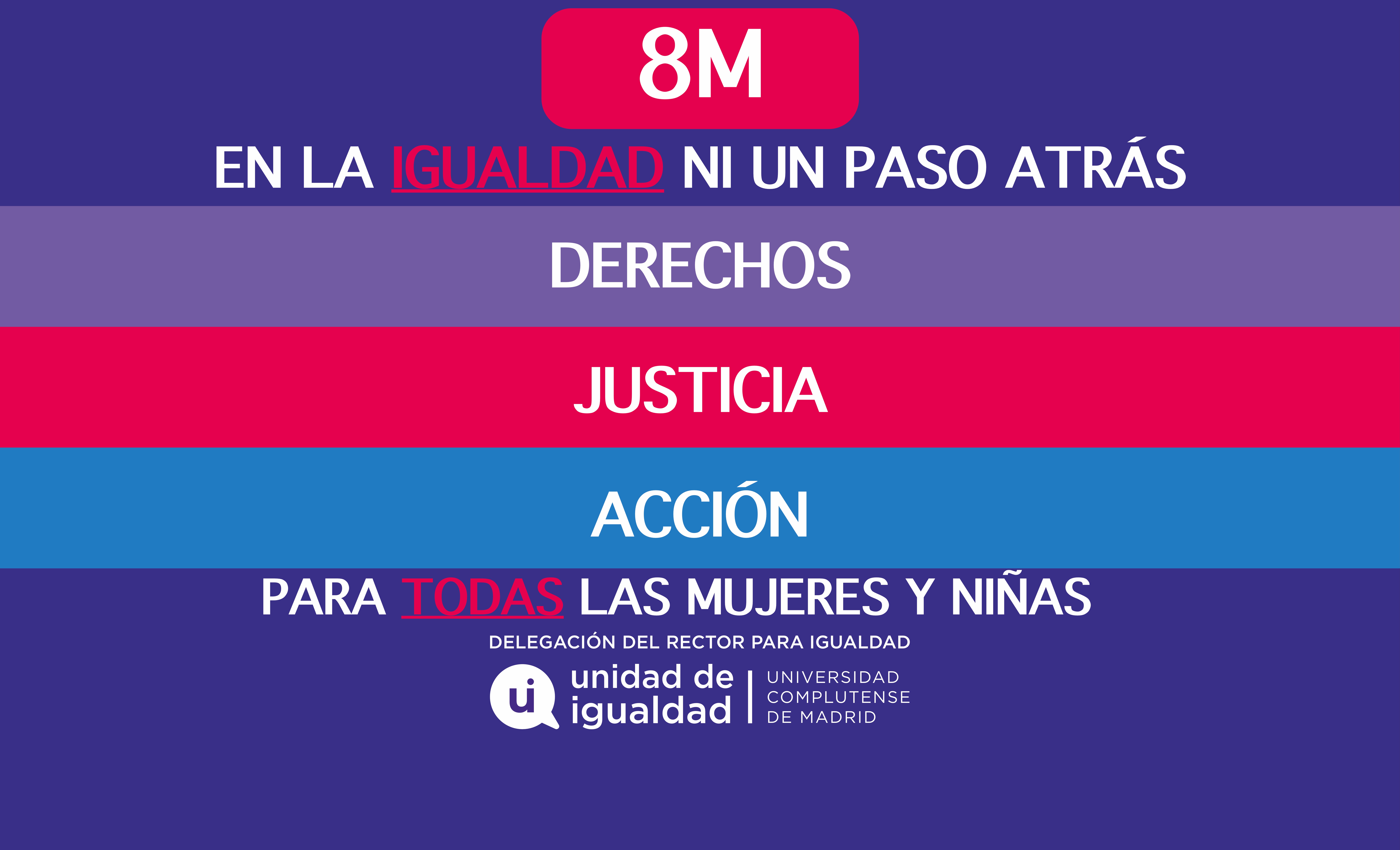 8M | Derechos. Justicia. Acción para TODAS las Mujeres y Niñas