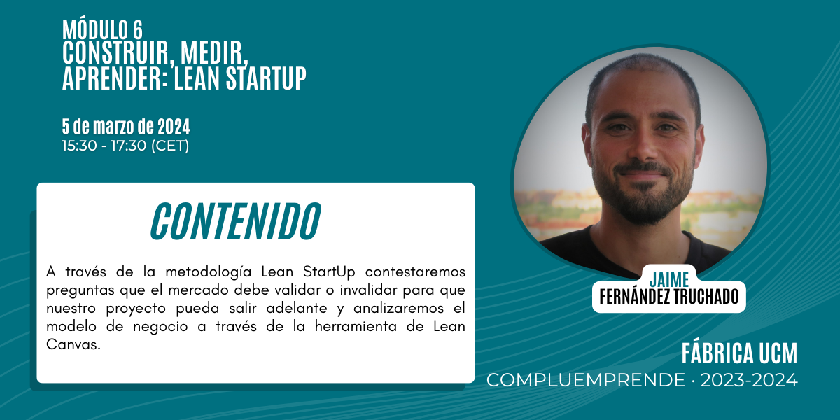 FABRICA 23-24 --> MODULO 6 -->Construir, Medir, Aprender: LEAN STARTUP  