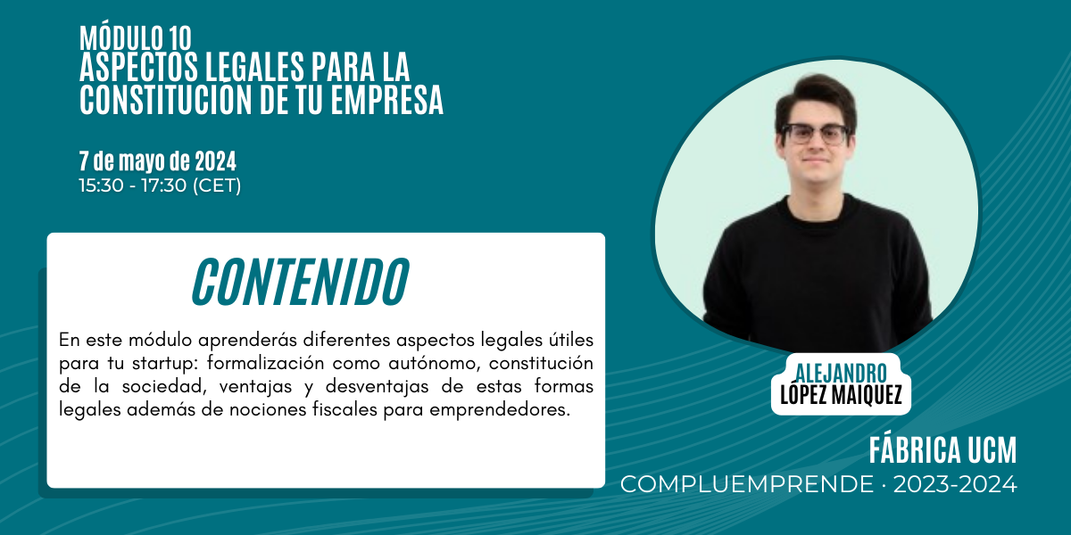  FABRICA 23-24 --> MODULO 10 --> Aspectos legales para la constitución de tu empresa