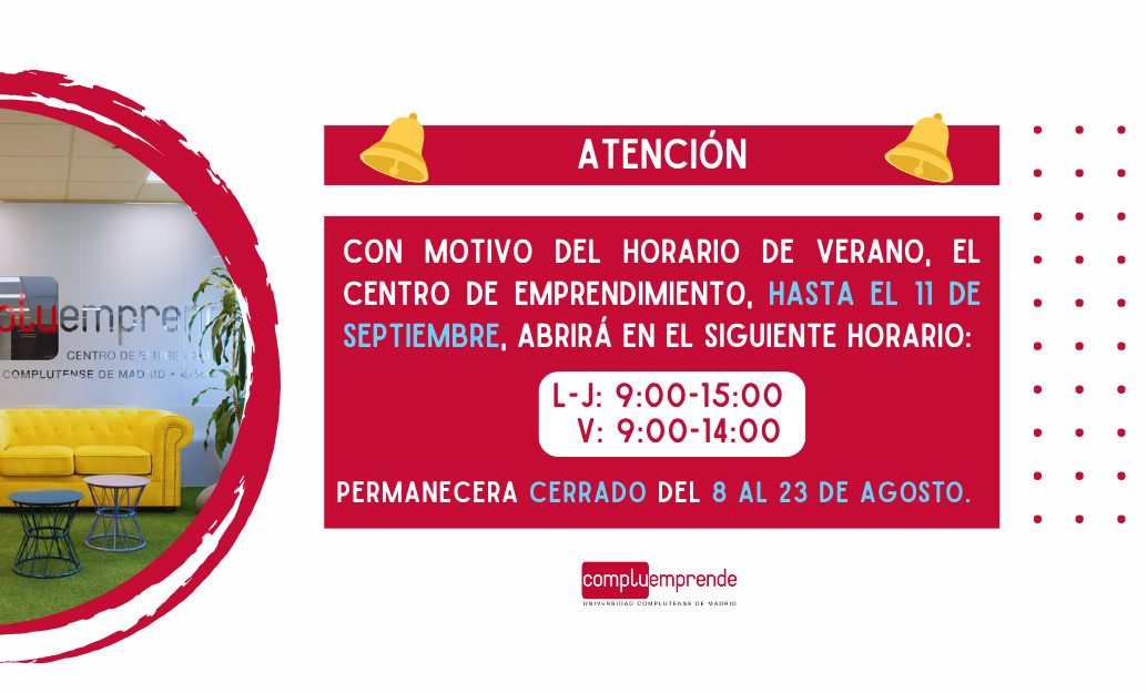 Horario de verano en el Centro de Emprendimiento UCM 