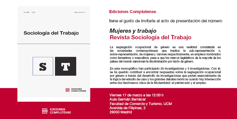 Presentación del número monográfico 101 de la revista "Sociología del Trabajo"