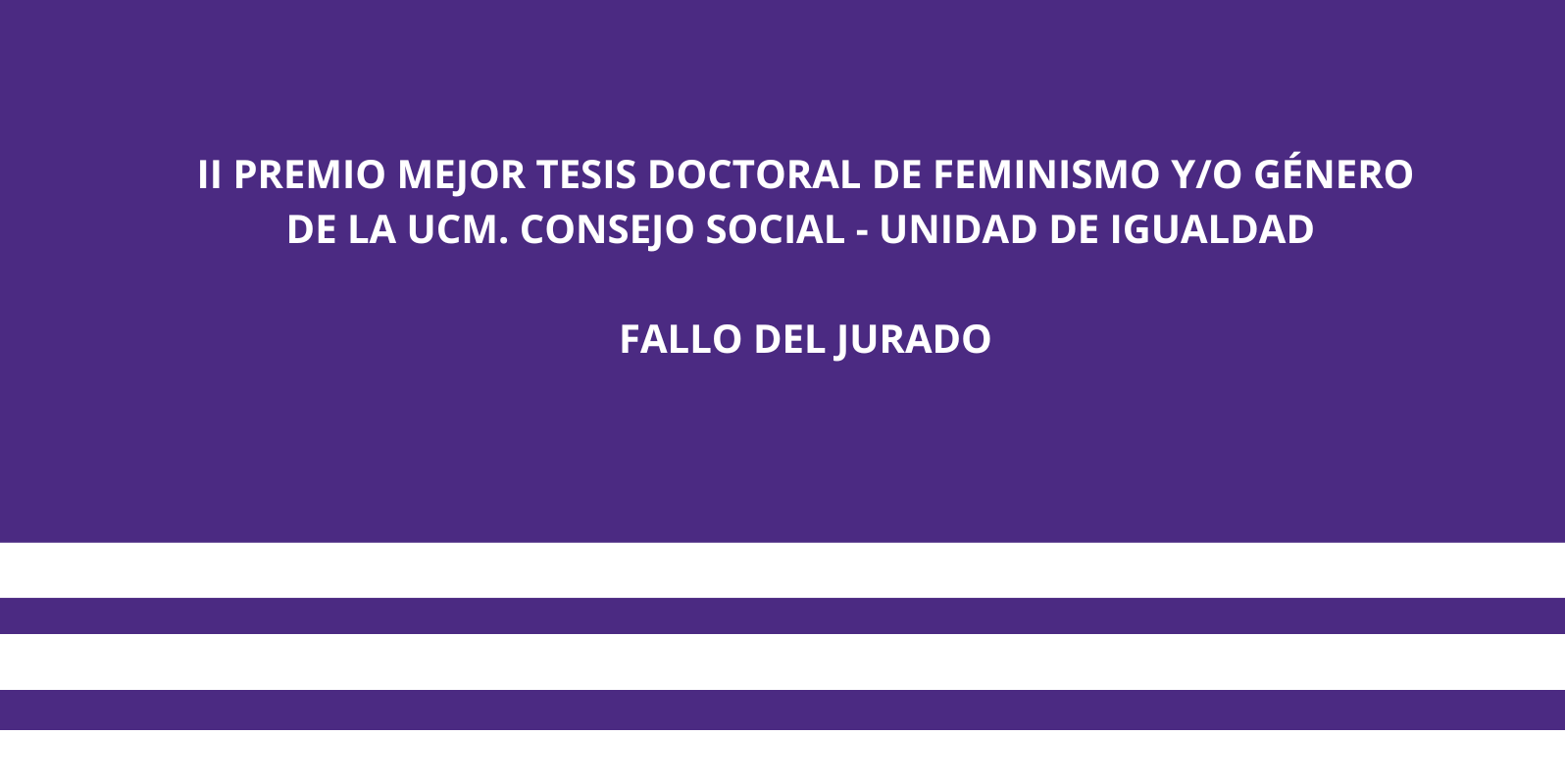 Fallo Jurado II Premio Mejor Tesis Doctoral de Feminismo y/o Género