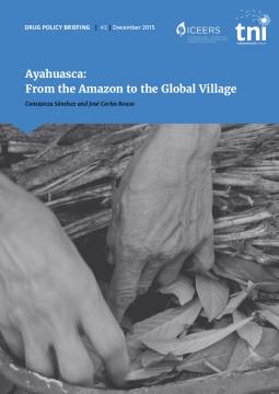 Informe: Ayahuasca: de la Amazonía a la aldea global - 1