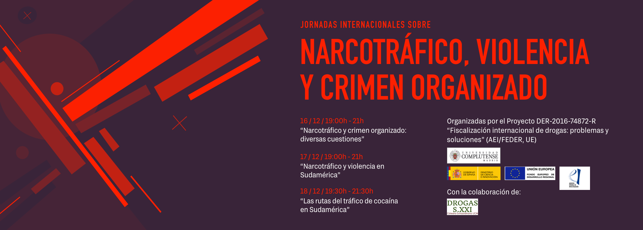 Jornadas Internacionales sobre Narcotráfico, Violencia y Crimen Organizado