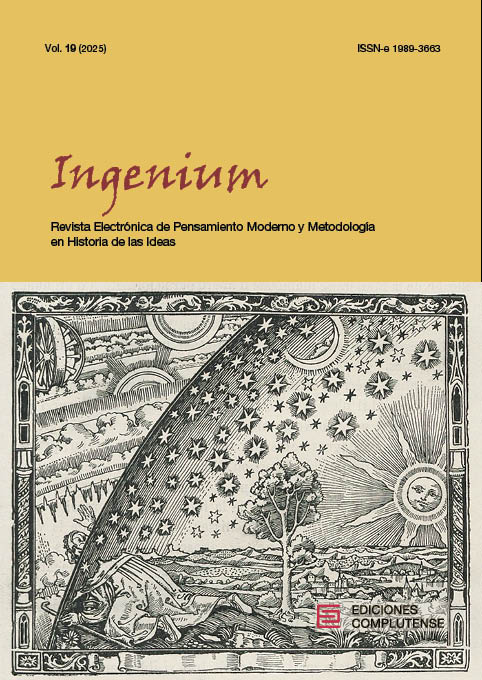 Ingenium. Revista Electrónica de Pensamiento Moderno y Metodología en Historia de la Ideas, vol. 19 (2025) - 1