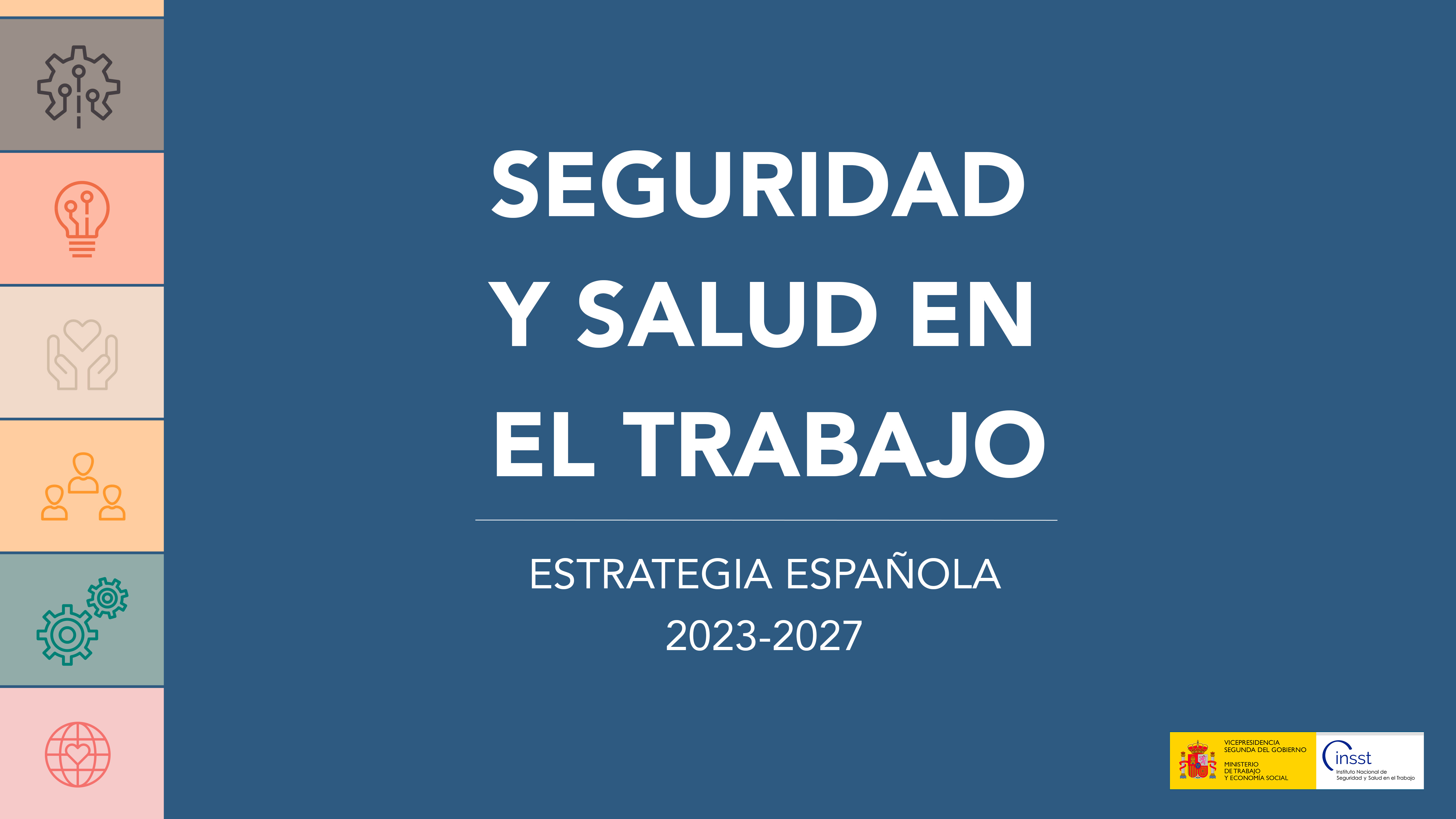 Publicada la Estrategia Española 2023-2027 para la Seguridad y Salud en el Trabajo