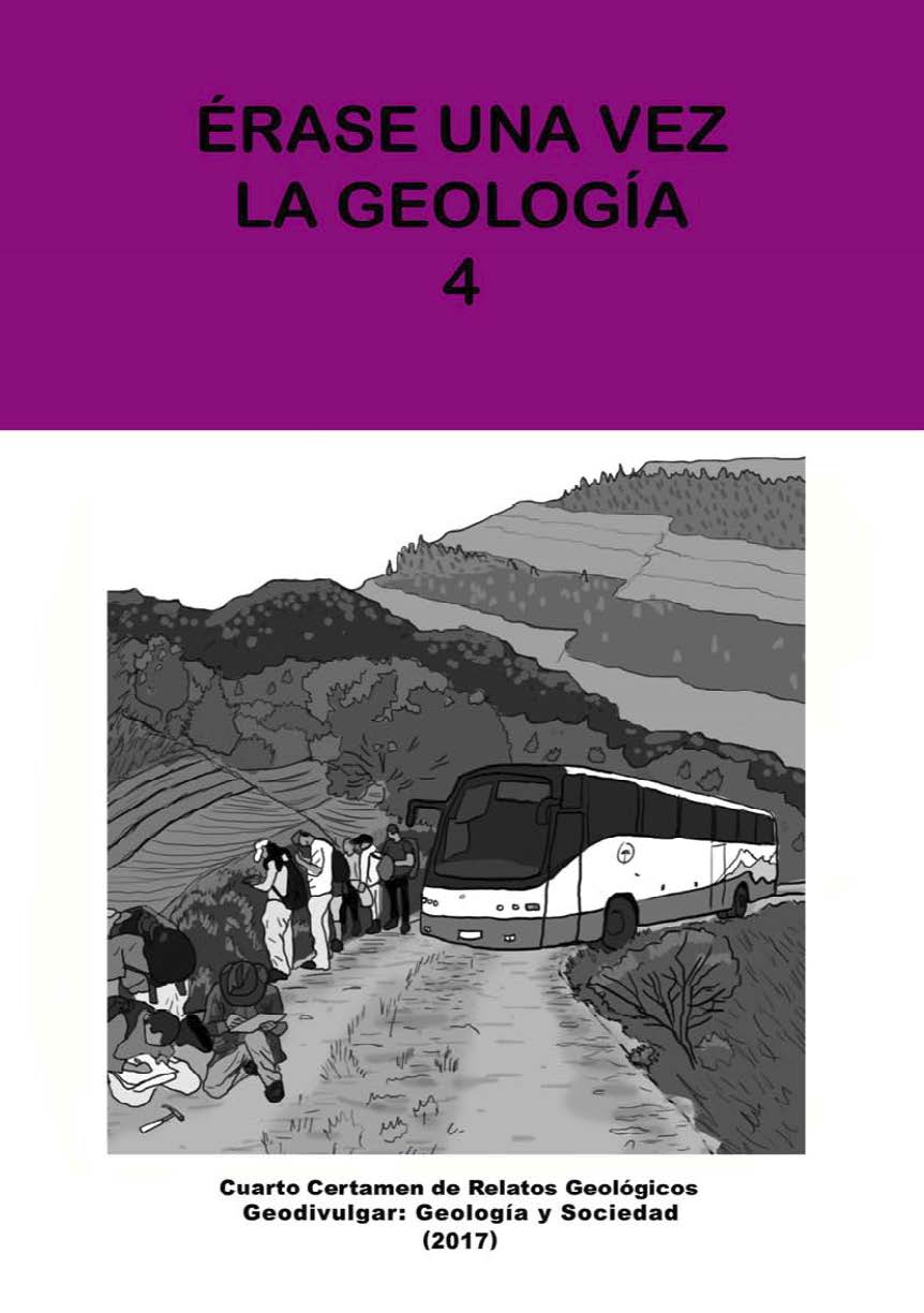 Volumen IV Edición del Concurso del Certamen de relatos geológicos “Érase una vez la geología” 