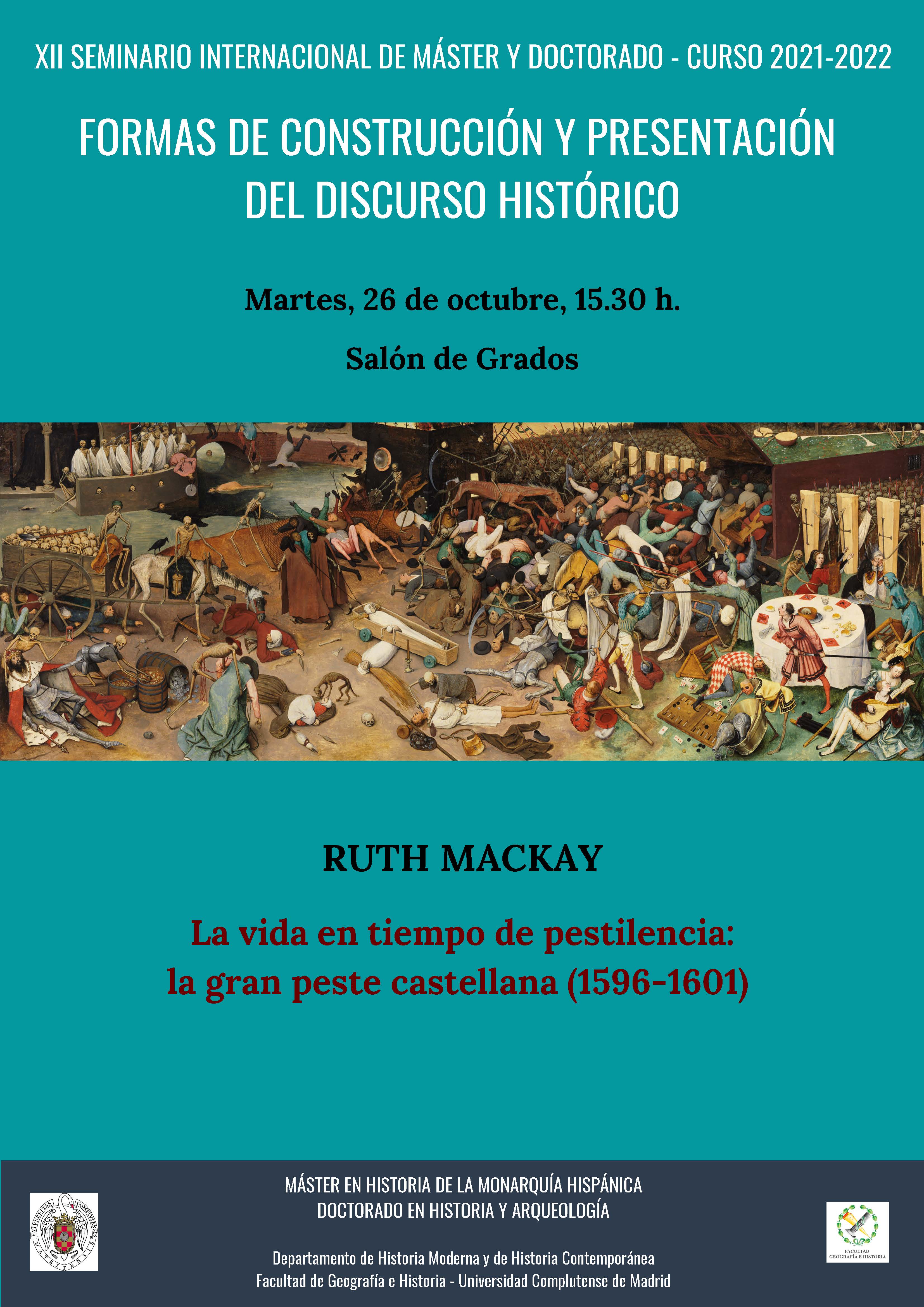 XII Seminario Internacional de Máster y Doctorado: Formas de construcción y presentación del discurso histórico (2021-2022) (1ª Sesión)