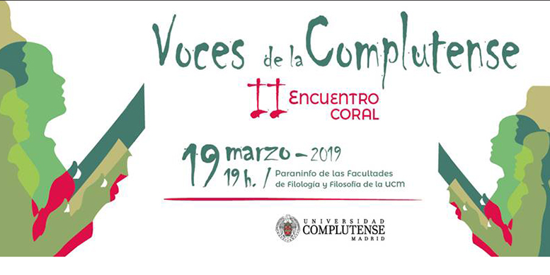 Voces de la Complutense. II Encuentro coral. 19 de marzo a las 19;00 horas.