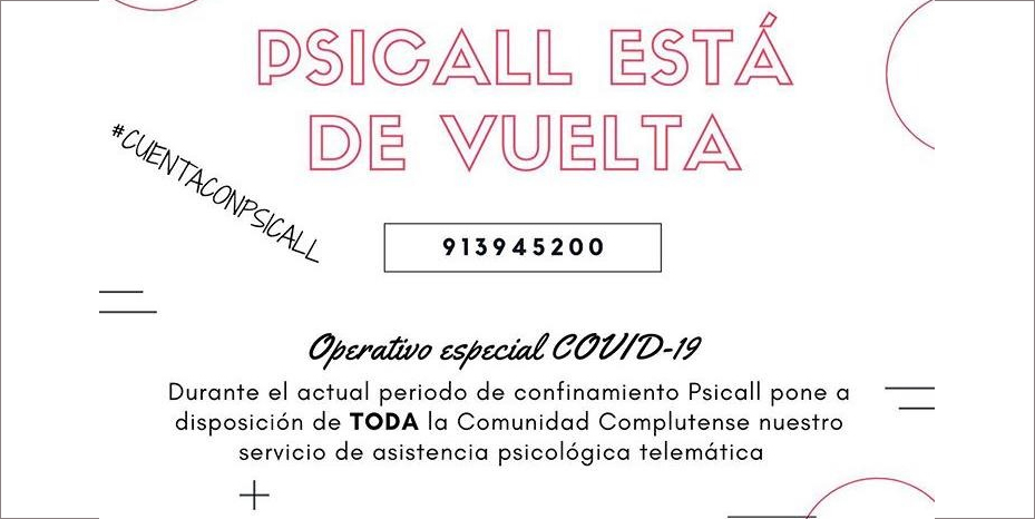 Psicall vuelve a estar activo para atender a la comunidad Complutense frente al COVID-19 (PDI, PAS, estudiantes, residentes en colegios mayores)