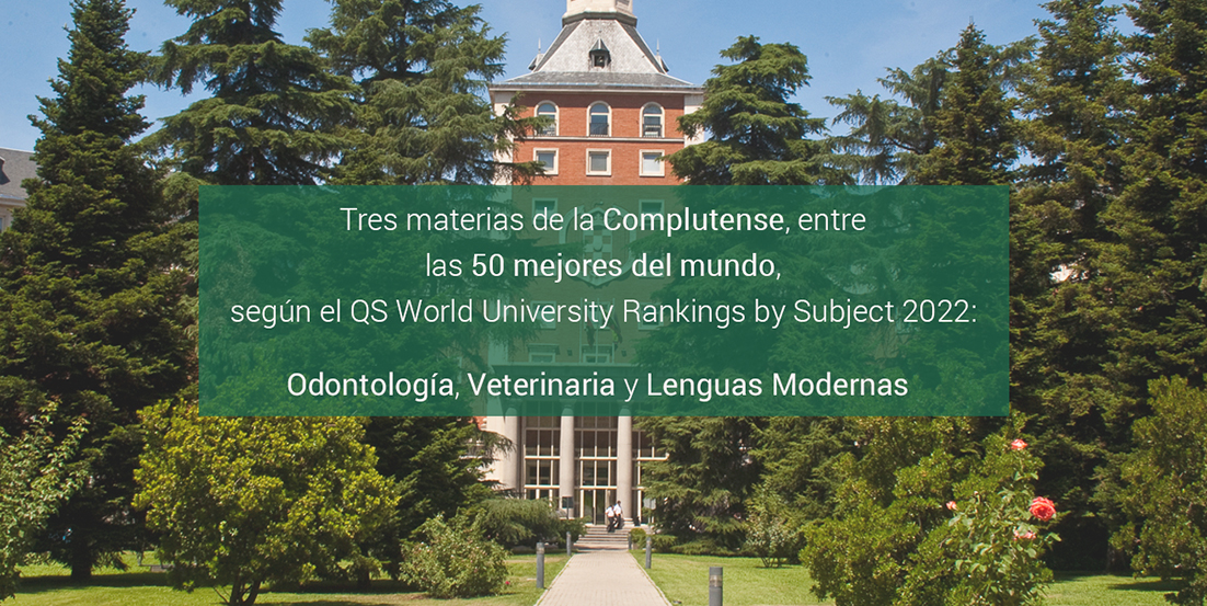 La UCM obtiene su mejor resultado en el QS World University Rankings by Subject 2022, mejorando posiciones en todas las disciplinas
