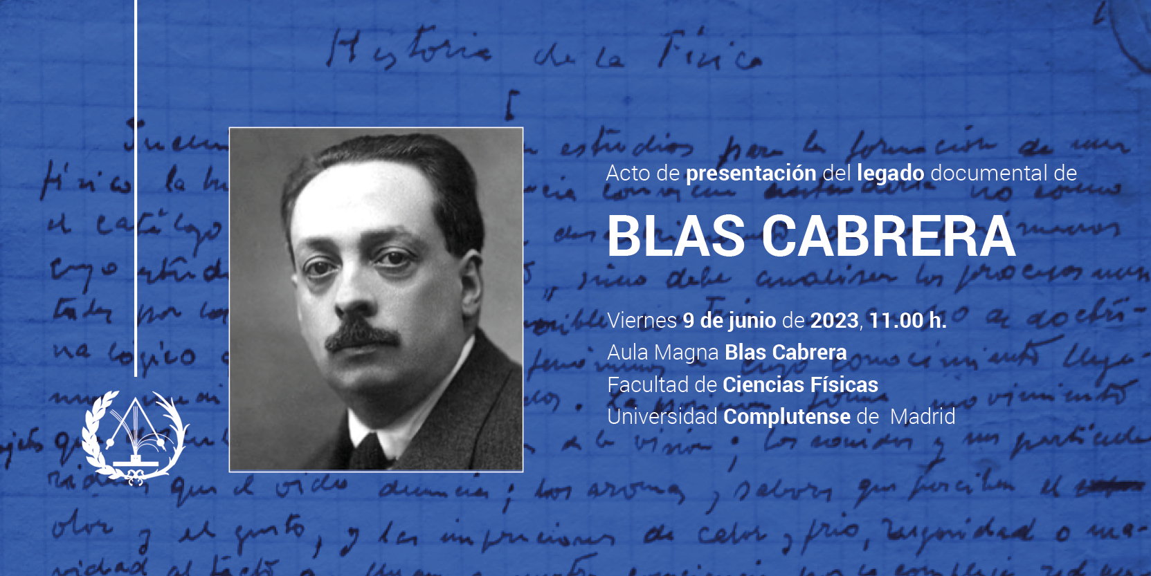 Presentación del legado documental de Blas Cabrera. Viernes 9 de junio, a las 11h, en la Facultad de Físicas