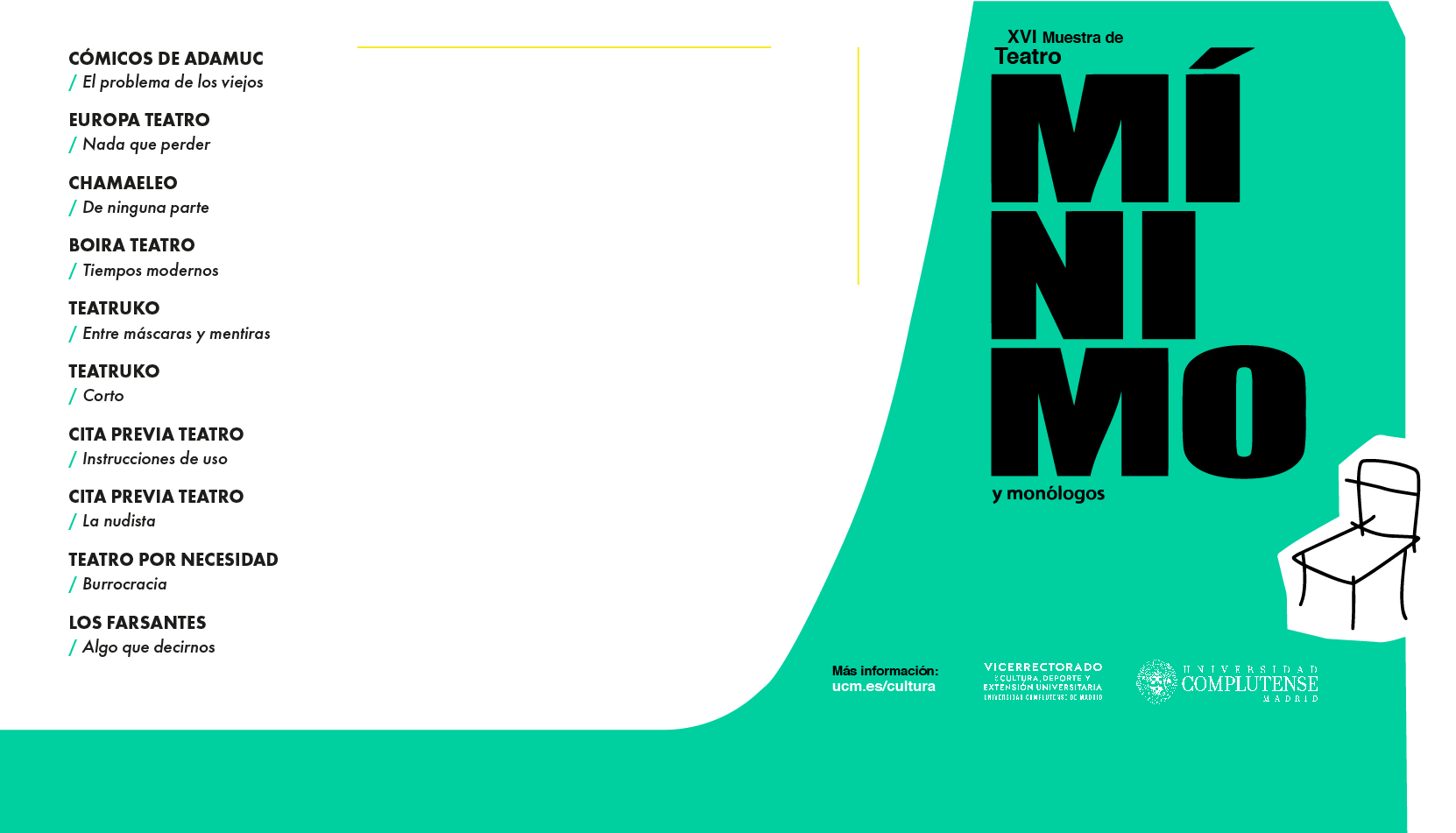 XVI Muestra de Teatro Mínimo y Monólogos UCM. Día 14 diciembre, en Bellas Artes