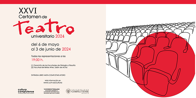 XXVI Certamen de Teatro Universitario 2024. Entrada libre hasta completar aforo