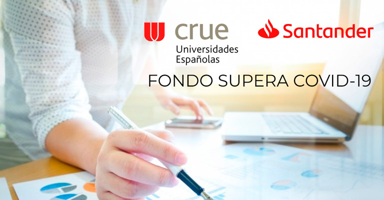 Crue Universidades Españolas, CSIC y Banco Santander lanzan el FONDO SUPERA COVID-19