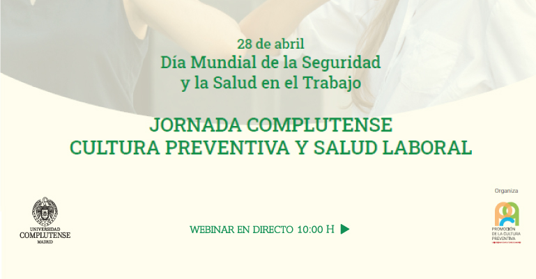 Jornada sobre Cultura Preventiva y Salud Laboral en la universidad pública. 28 abril | 10h