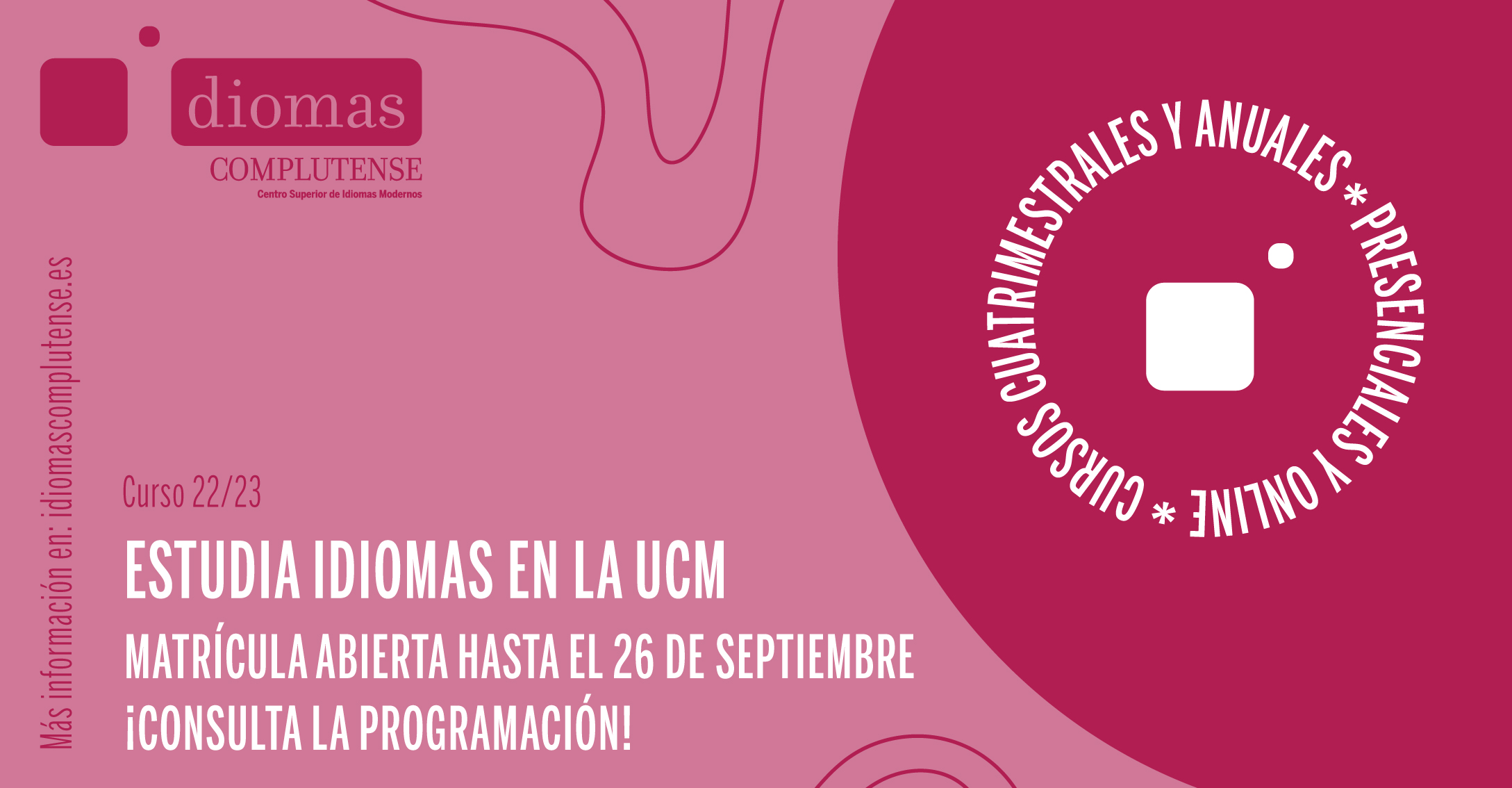 ¡Inscríbete en los cursos anuales y cuatrimestrales de Idiomas Complutense!