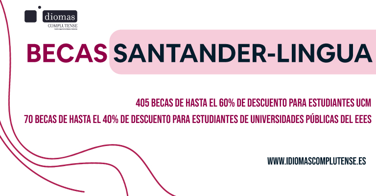 BECAS SANTANDER-LINGUA 2022-2023!