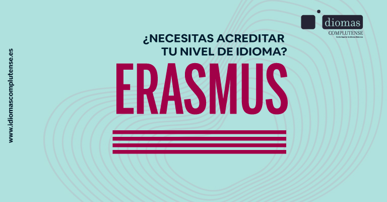 Acredita tu idioma para Erasmus o Intercambios UCM