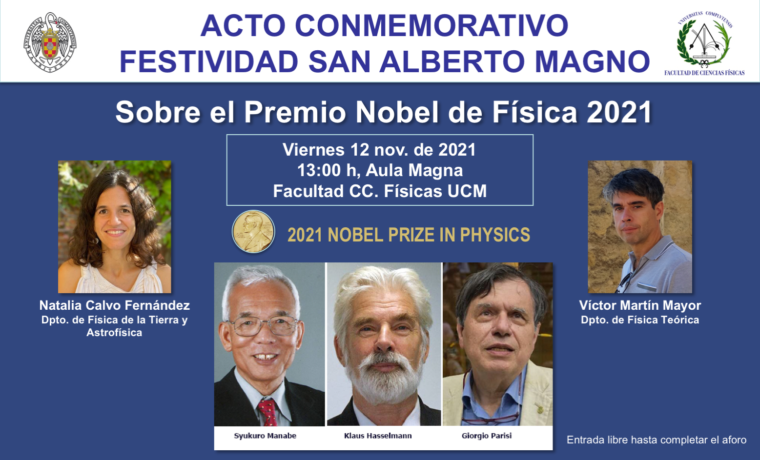 Premios Nobel de Física. Nuestra Profesora del Máster en Meteorología y Geofísica, Natalia Calvo, nos hablará del trabajo de Klauss Hasselman!!! No te lo pierdas!!