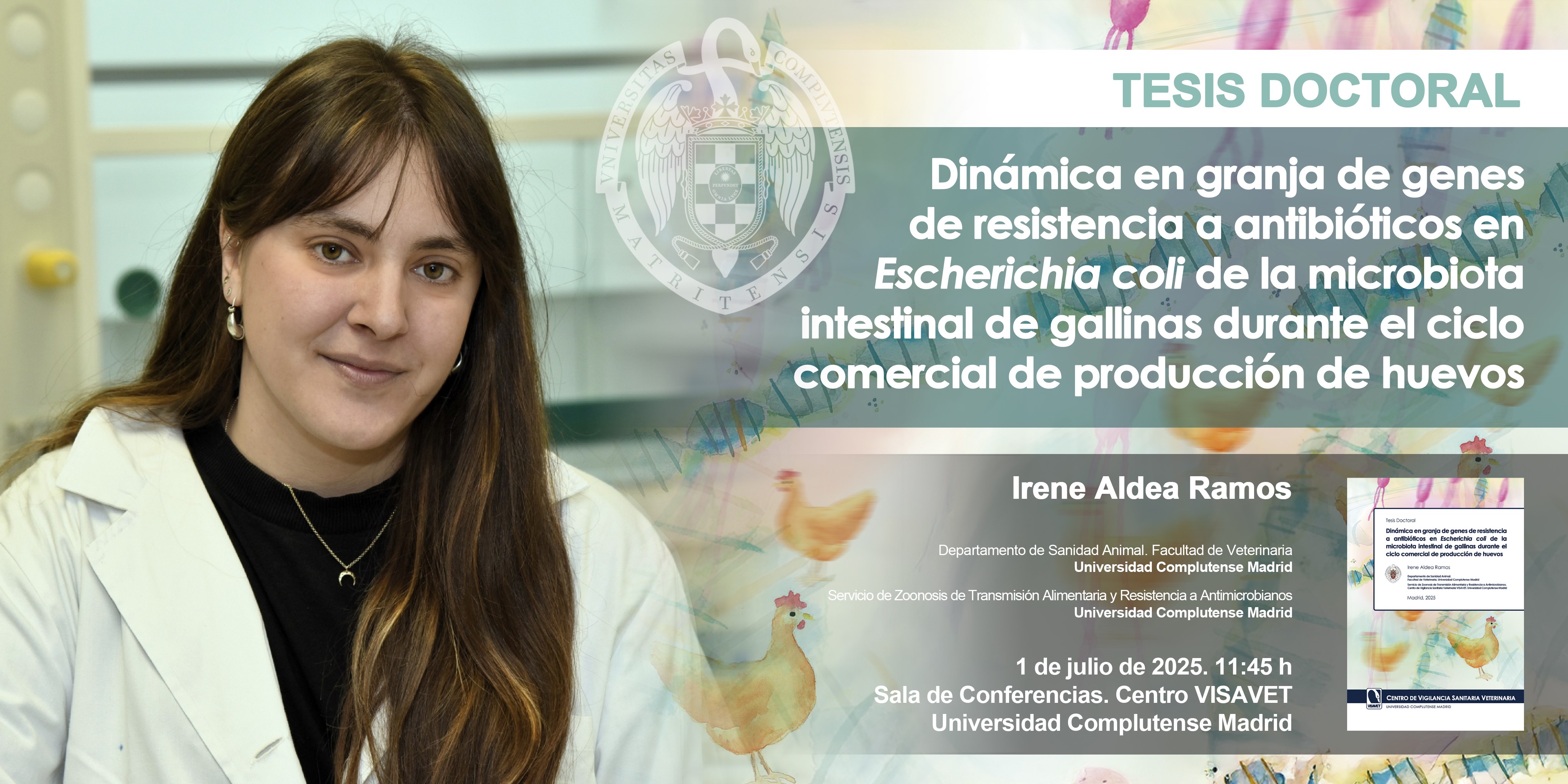 Irene Aldea Ramos defenderá el 1 de julio su tesis sobre la transmisión y persistencia de los genes de resistencia en una población cerrada de aves