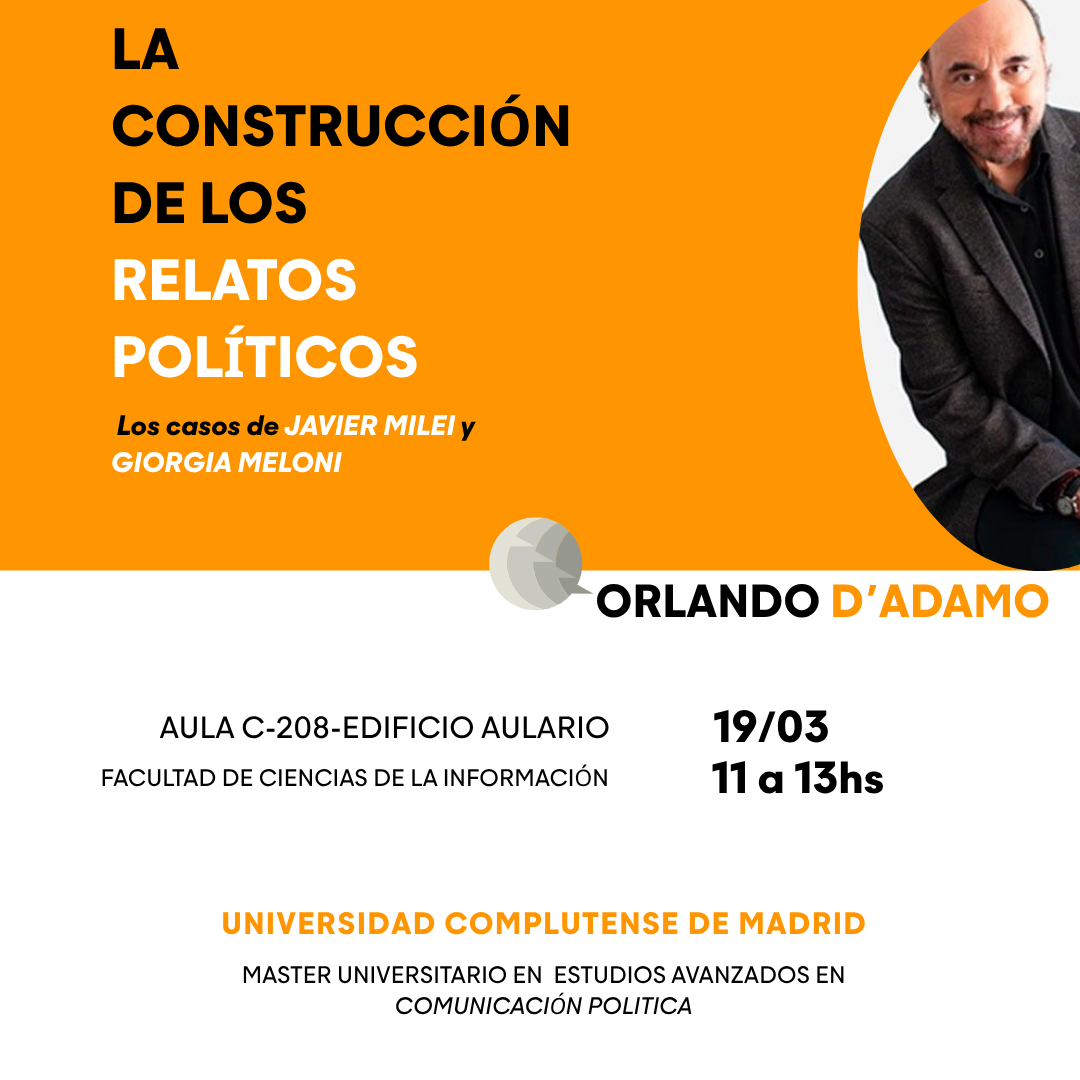 Conferencia: La construcción de los relatos políticos. Los casos de Javier Milei y Giorgia Meloni