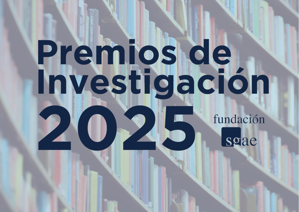 Premios Fundación SGAE de Investigación 2025