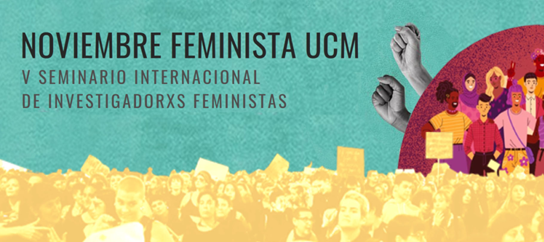 Noviembre feminista celebra su V edición el 2 de noviembre de 2023 con el título "Nuevas violencias: Problemas del presente, resistencias del futuro"