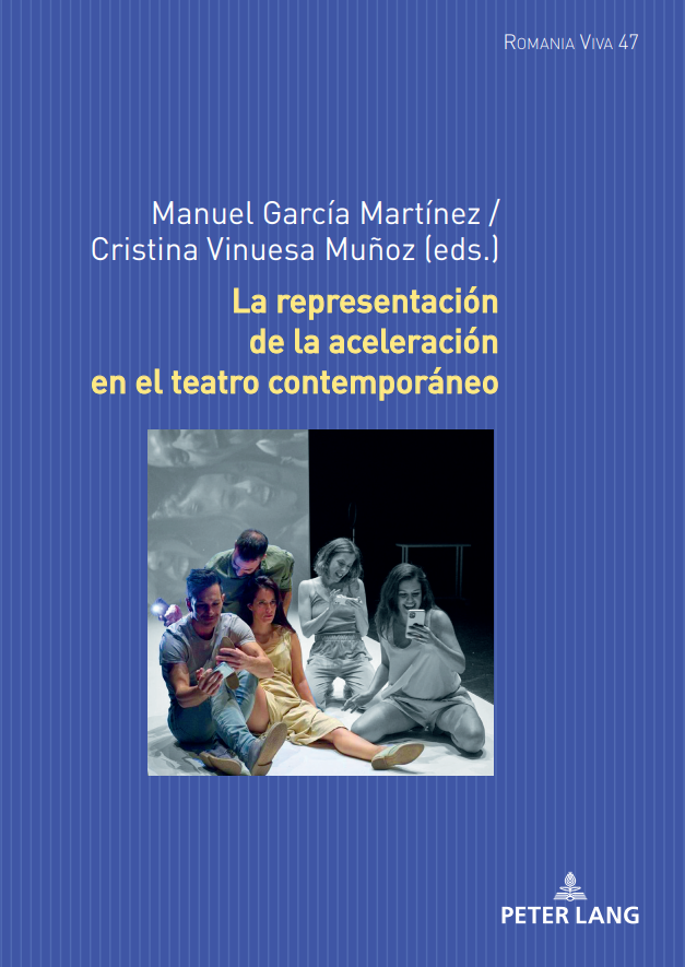 Libro: La representación de la aceleración en el teatro contemporáneo de Cristina Vinuesa Muñoz