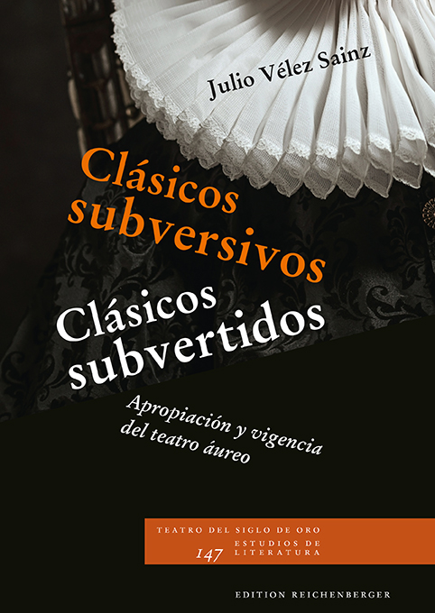 Nuevo libro: Clásicos subversivos / Clásicos subvertidos, de Julio Vélez Sainz