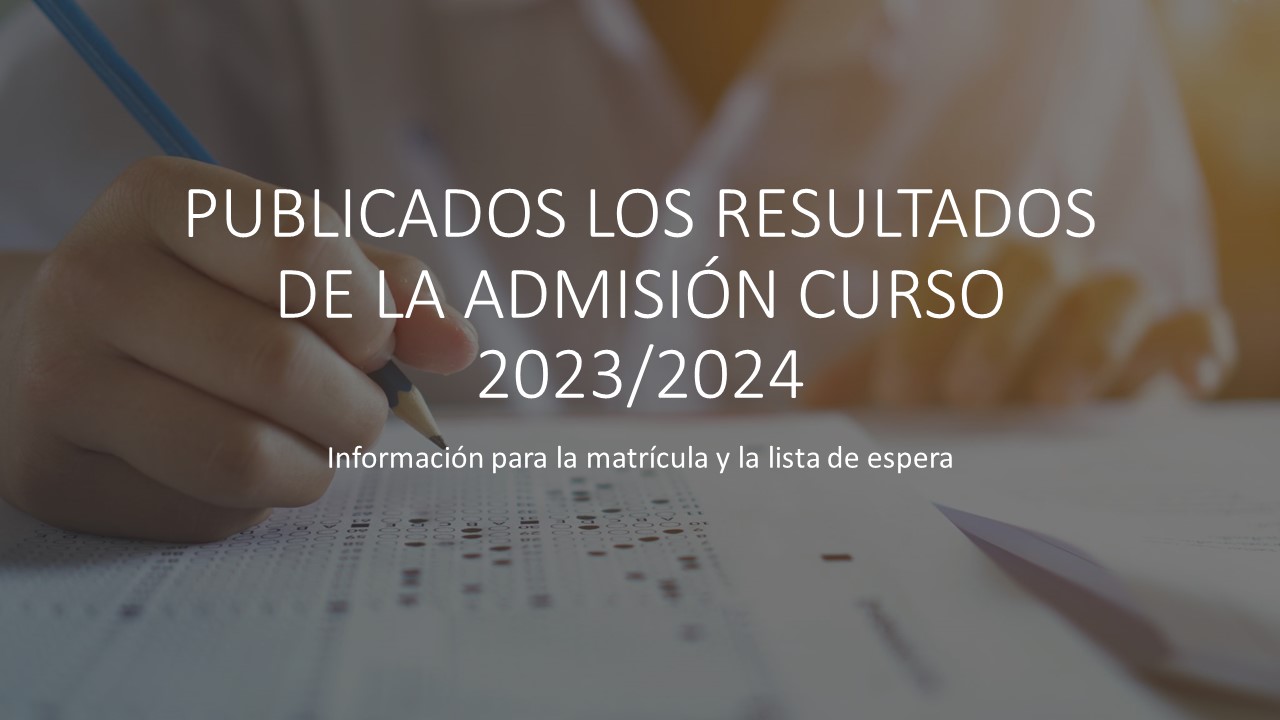Información sobre admisión y matrícula. Curso 2023/2024