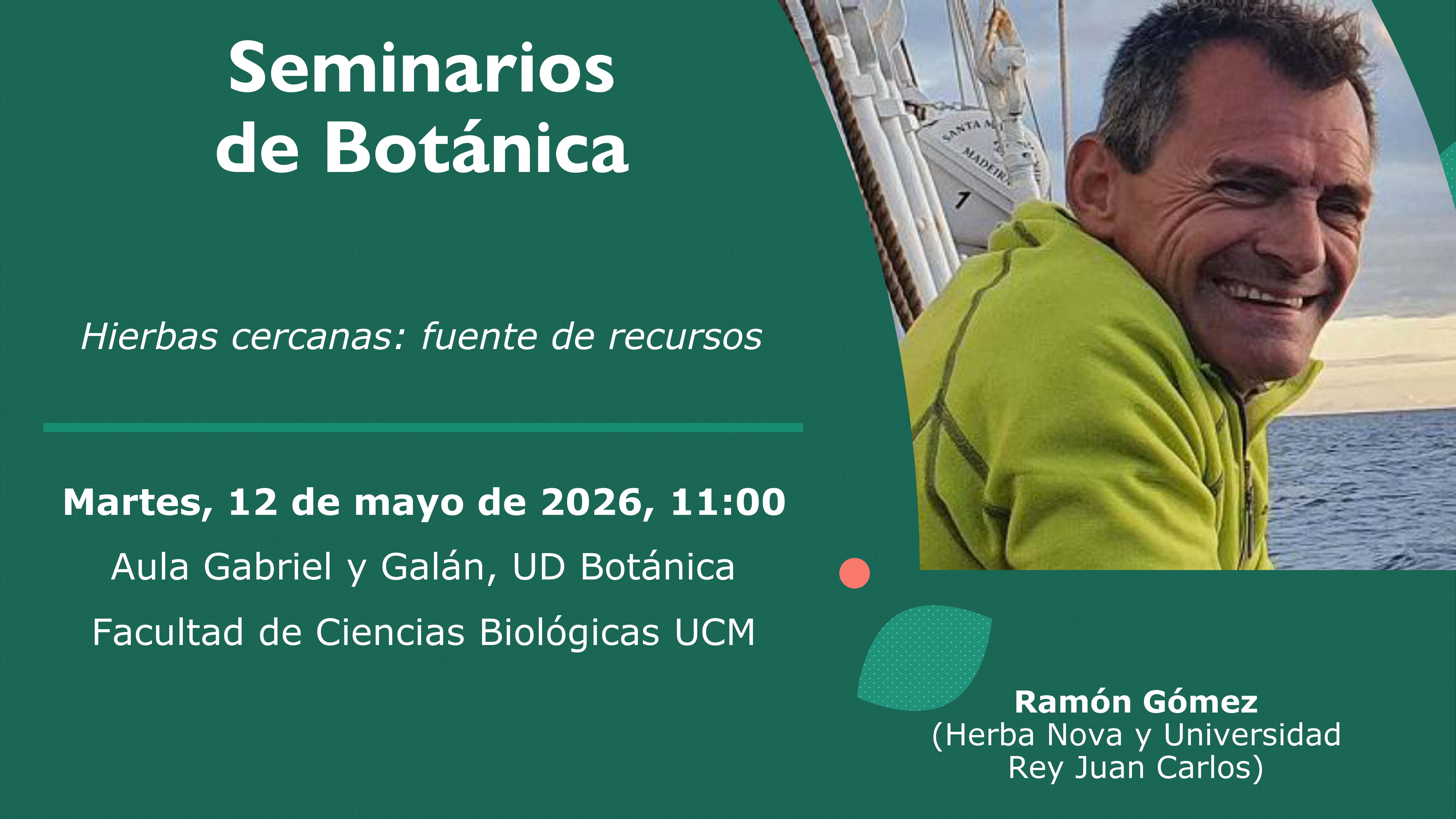  Seminarios de la Unidad Docente de Botánica. "Hierbas cercanas: fuente de recursos."