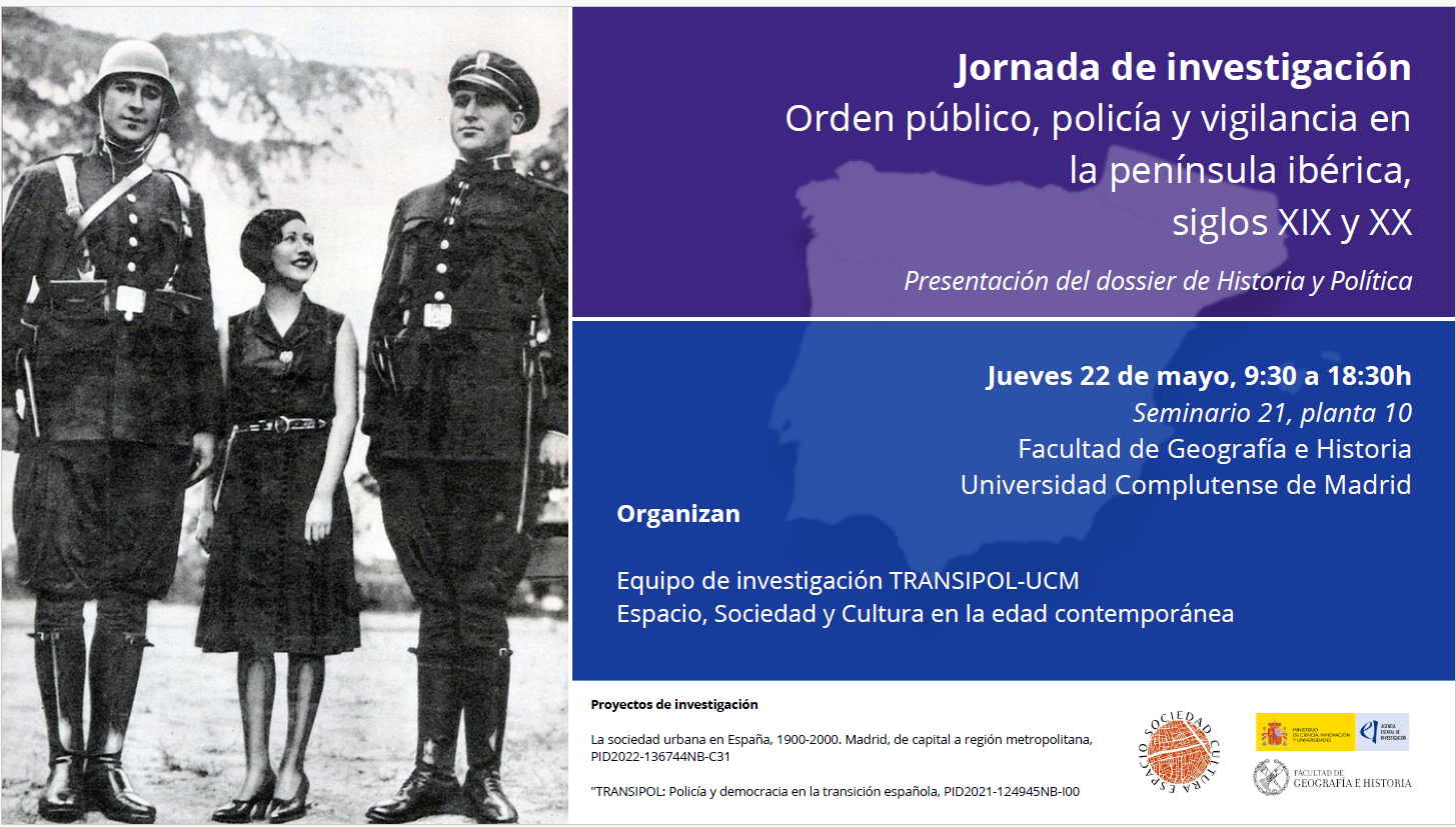 El próximo 22 de mayo se celebrarán la jornada de investigación "Orden público, policía y vigilancia en la península ibérica, siglos XIX y XX"