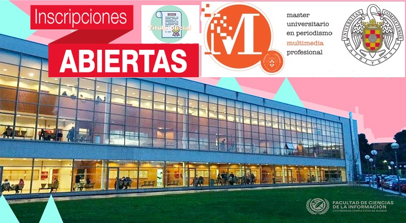 Inscripciones al Máster en Periodismo Multimedia Profesional desde el 28 de enero al 20 de febrero (Curso 2026-27). ¡Reserva tu plaza!